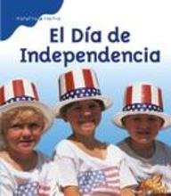 El Día de Independencia (Historias de fiestas) (Spanish Edition)