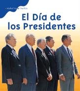 El Día de los Presidentes (Historias de fiestas) (Spanish Edition)