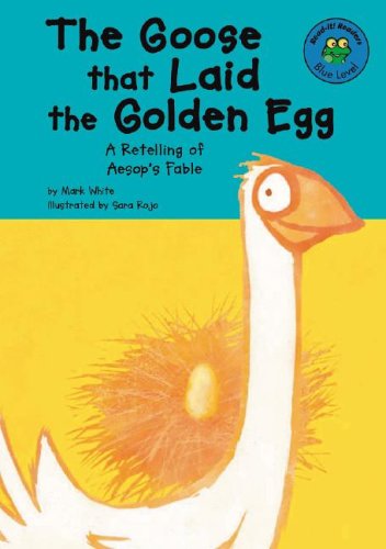 The Goose that Laid the Golden Egg: A Retelling of Aesop's Fable (Read-It! Readers: Fables)