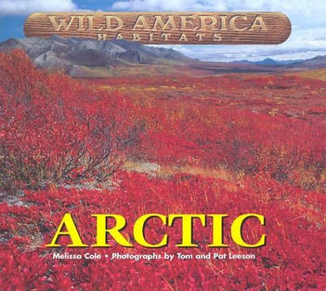 Arctic (Wild America Habitats)
