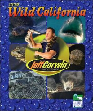 The Jeff Corwin Experience - Into Wild California
