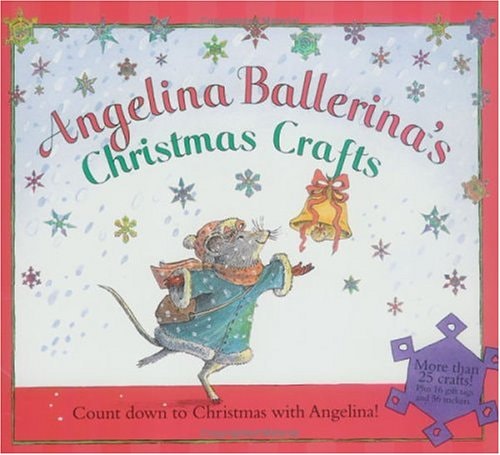 Angelina Ballerina's Christmas Crafts
