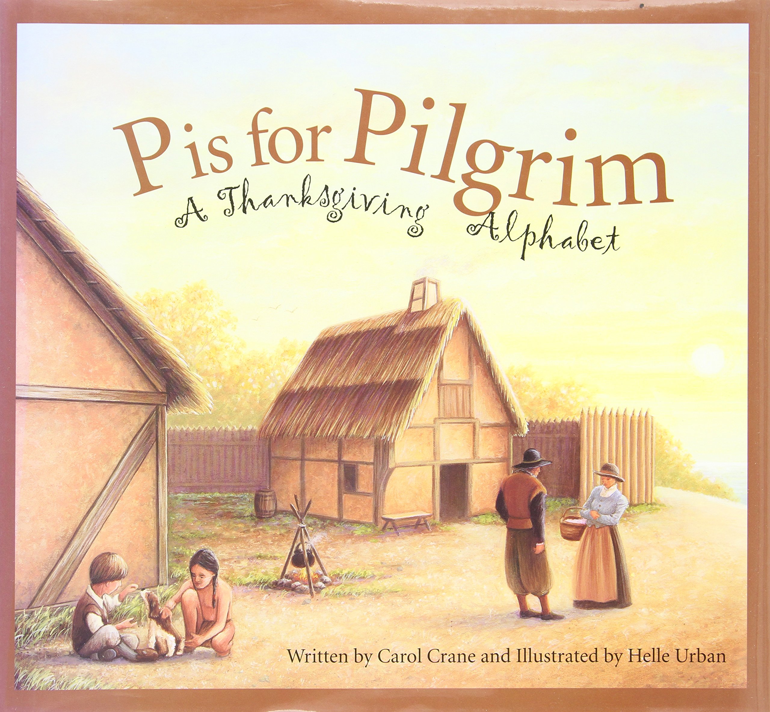 P is for Pilgrim: A Thanksgiving Alphabet