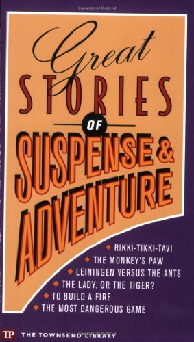 Great Stories of Suspense and Adventure (Townsend Library)