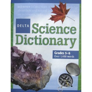 Delta Science Dictionary, Level Two: Grades 5-6