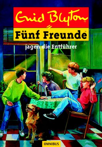 Fünf Freunde 13. Fünf Freunde jagen die Entführer. ( Ab 10 J.).