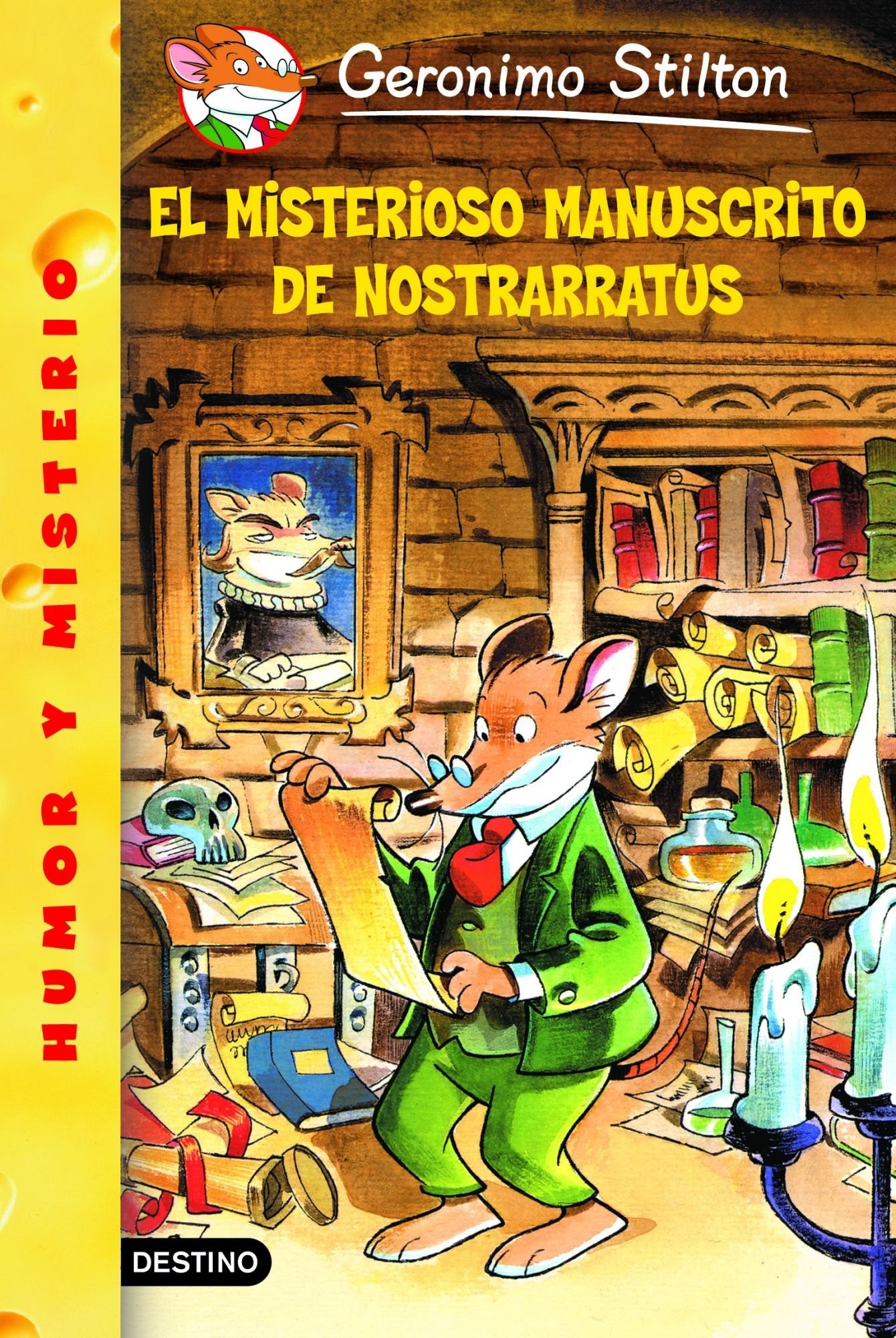 El Misterioso Manuscrito De Nostrarratus (Geronimo Stilton) (Spanish Edition)