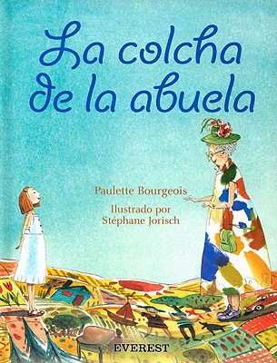 La colcha de la abuela (Spanish Edition)