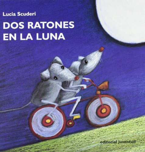 Dos ratones en la luna (Spanish Edition)