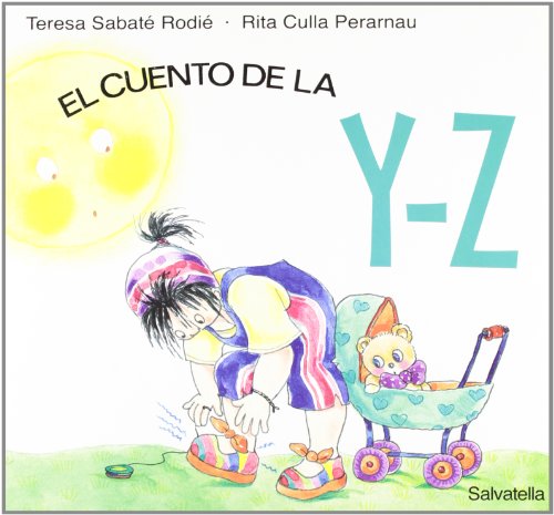 Cuentos letras Y-Z: pocs (Los cuentos de las letras) (Spanish Edition)