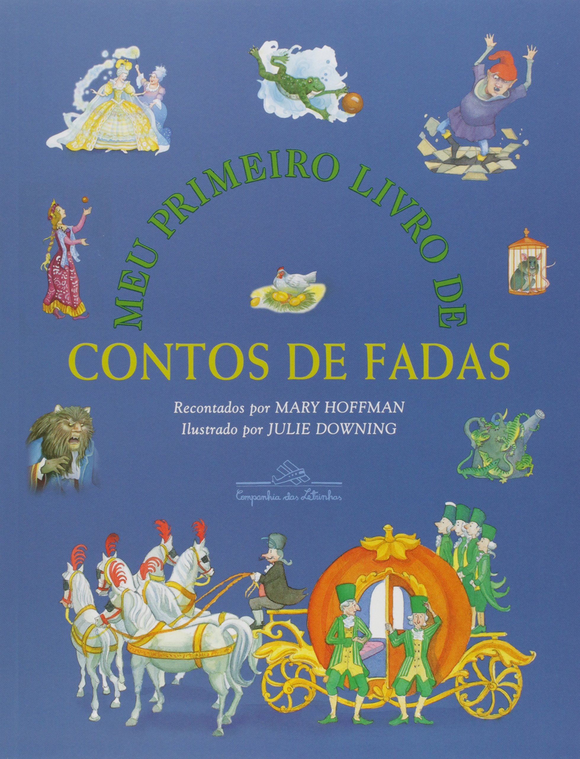 Meu Primeiro Livro de Contos de Fadas - A First Book of Fairy Tales (Em Portugues do Brasil)