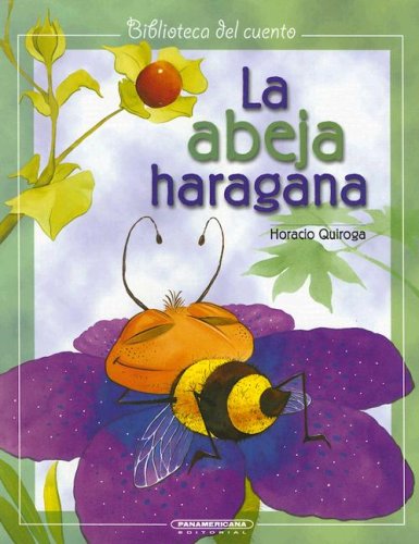 La Abeja Haragana (biblioteca Del Cuento) (spanish Edition)