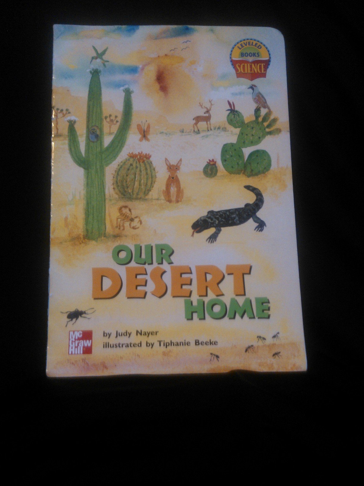 Our Desert Home (Leveled Books: Science)