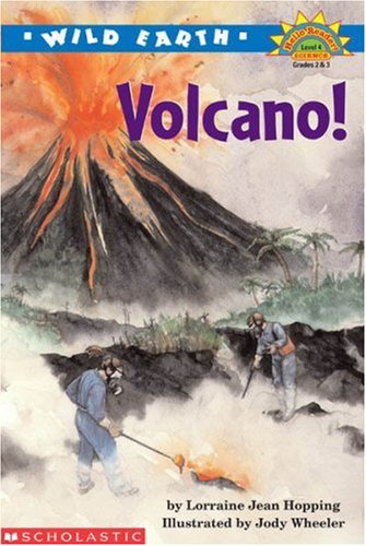 Wild Earth: Volcano! (Hello Reader Level 4, Grades 2 & 3)