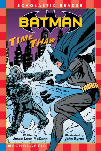 Batman #1: Time Thaw (Scholastic Readers Level 3)
