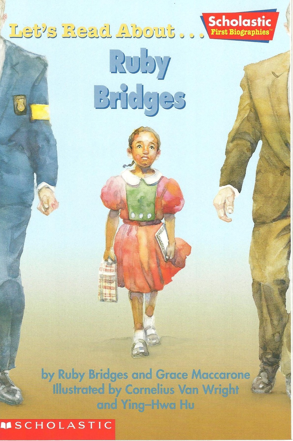 Let's read about ... Ruby Bridges (Scholastic first biographies)