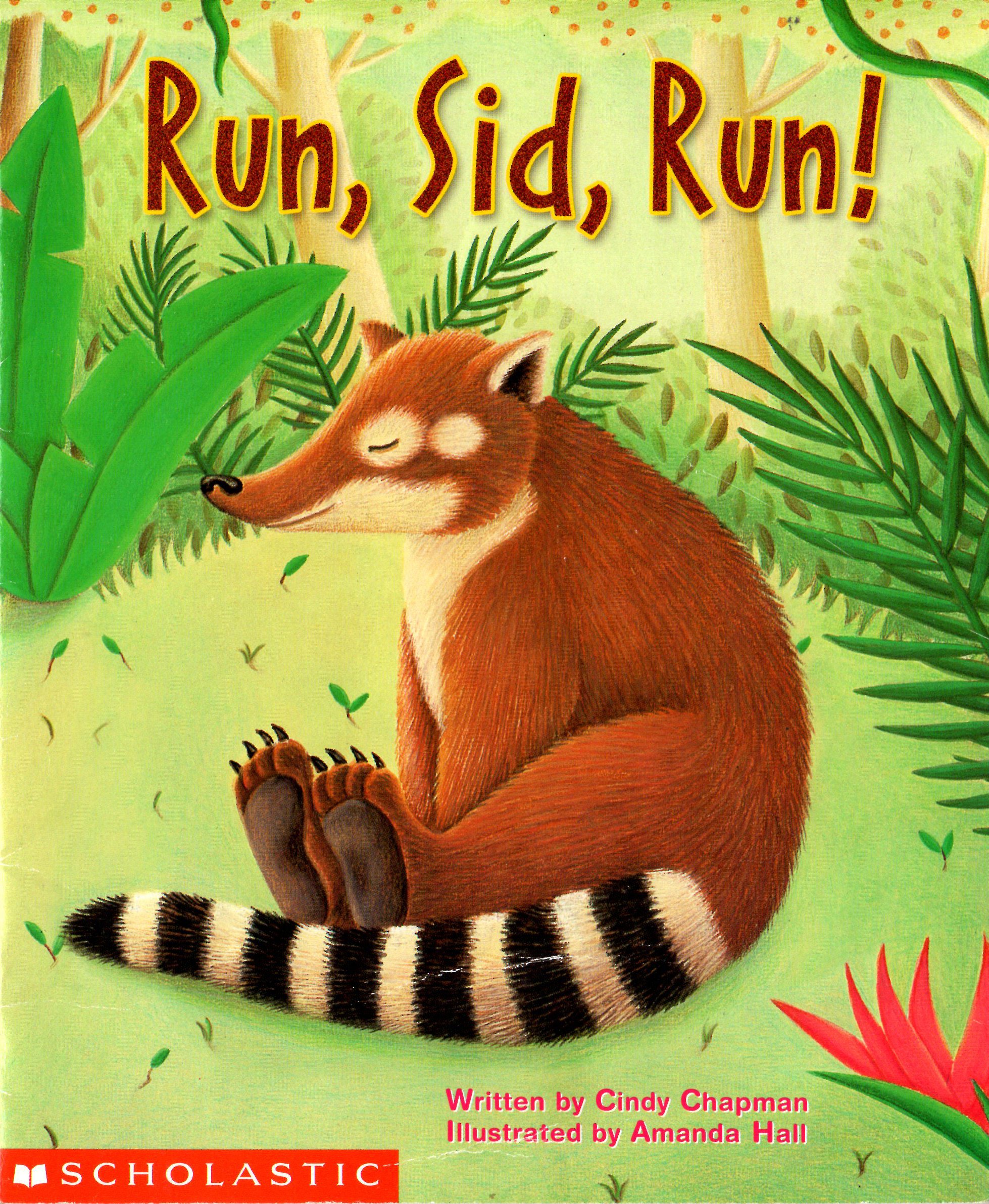 Run, Sid, Run!