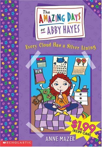 Every Cloud Has A Silver Lining (The Amazing Days of Abby Hayes)