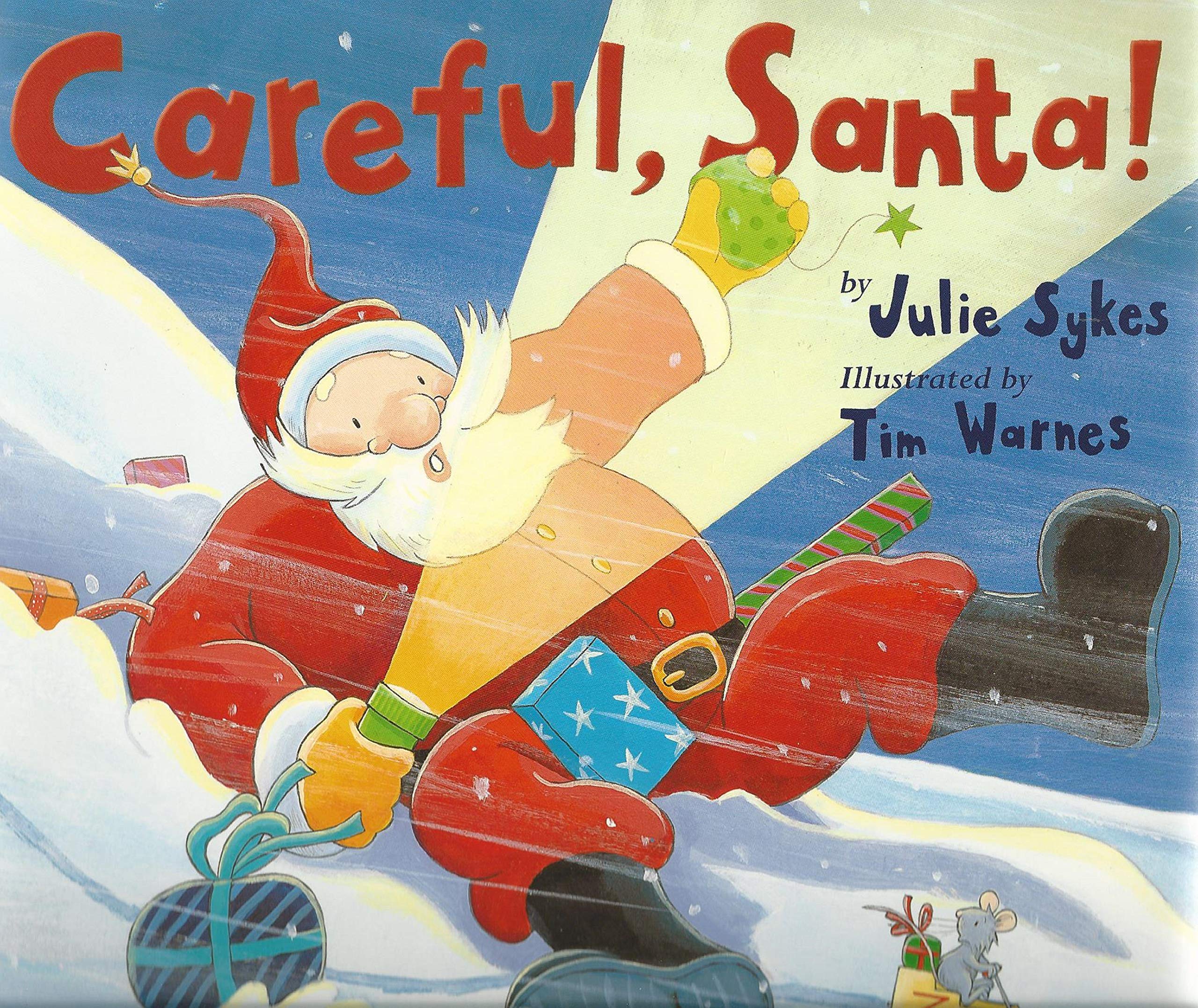 Careful, Santa!