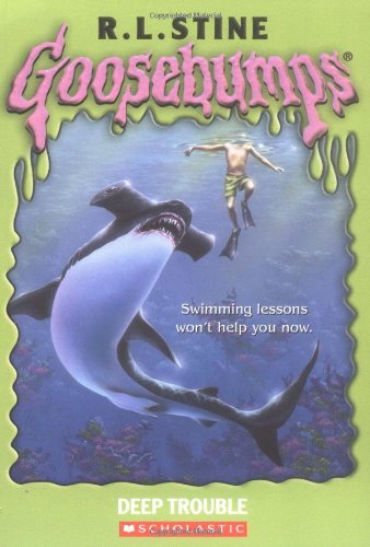 Deep Trouble: Goosebumps