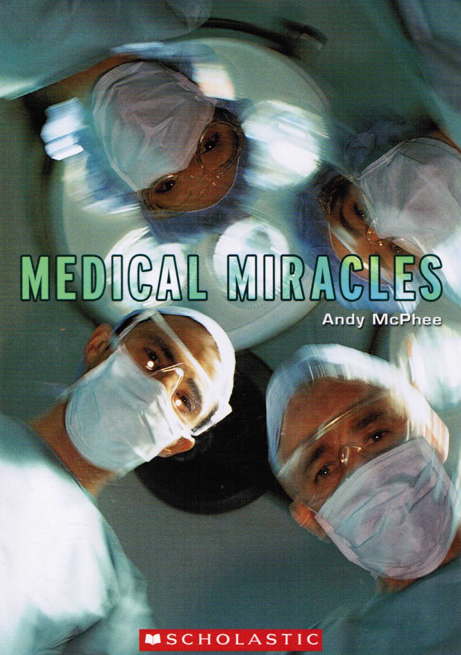 Medical Miracles