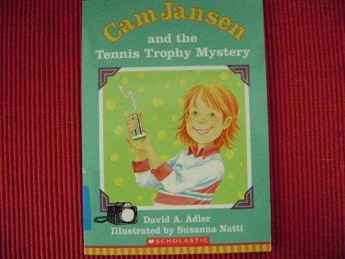 Cam Jansen and the Tennis Trophy Mystery