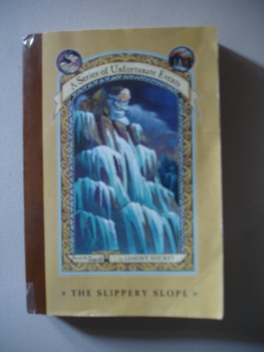 The Slippery Slope (A Series of Unfortunate Events, Book 10)