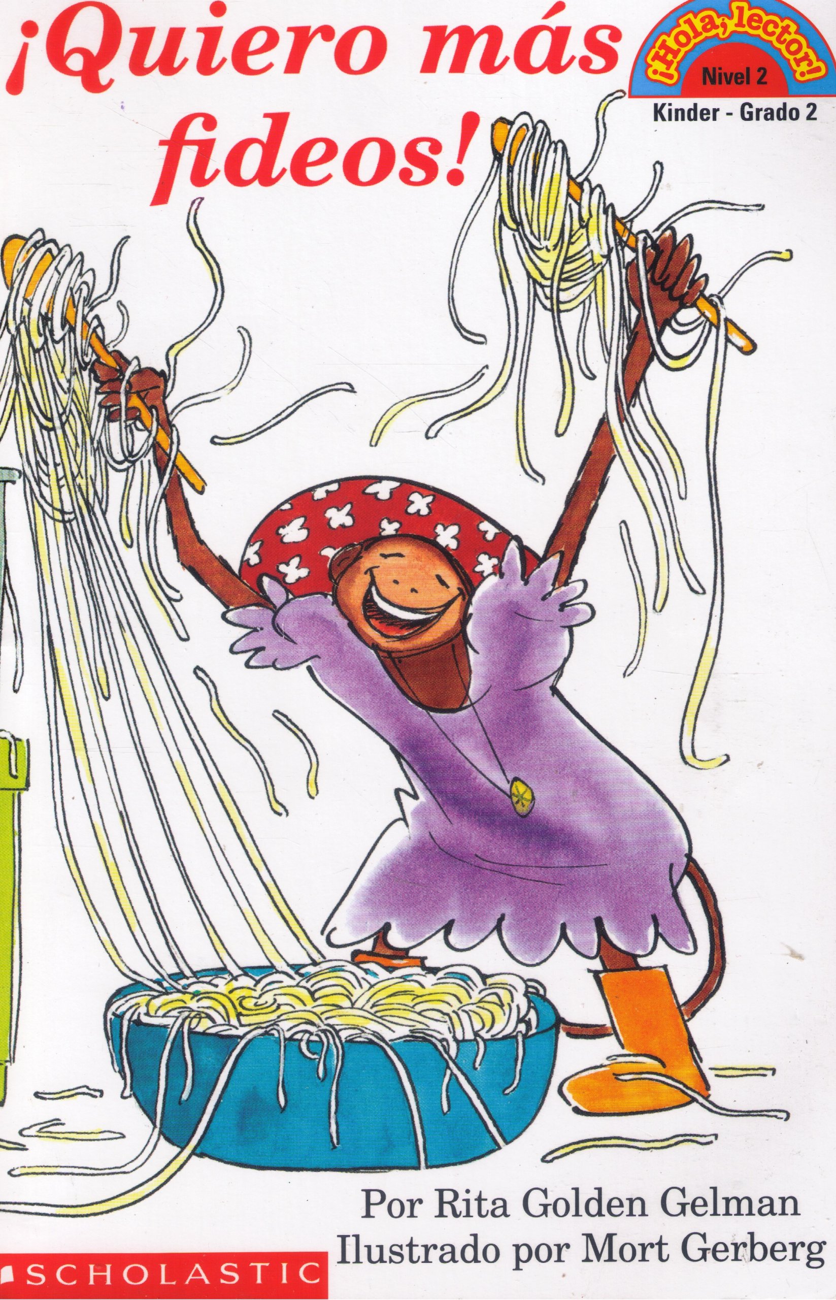 More Spaghetti, I Say: Quiero Mas Fideos!