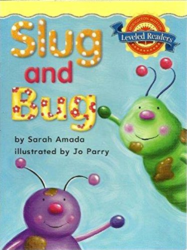 Houghton Mifflin Reading Leveled Readers: Level 1.2.3 Lang Supp Slug and Bug