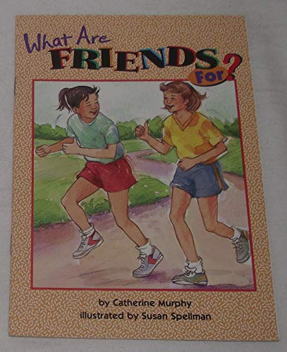 What Are Friends For?