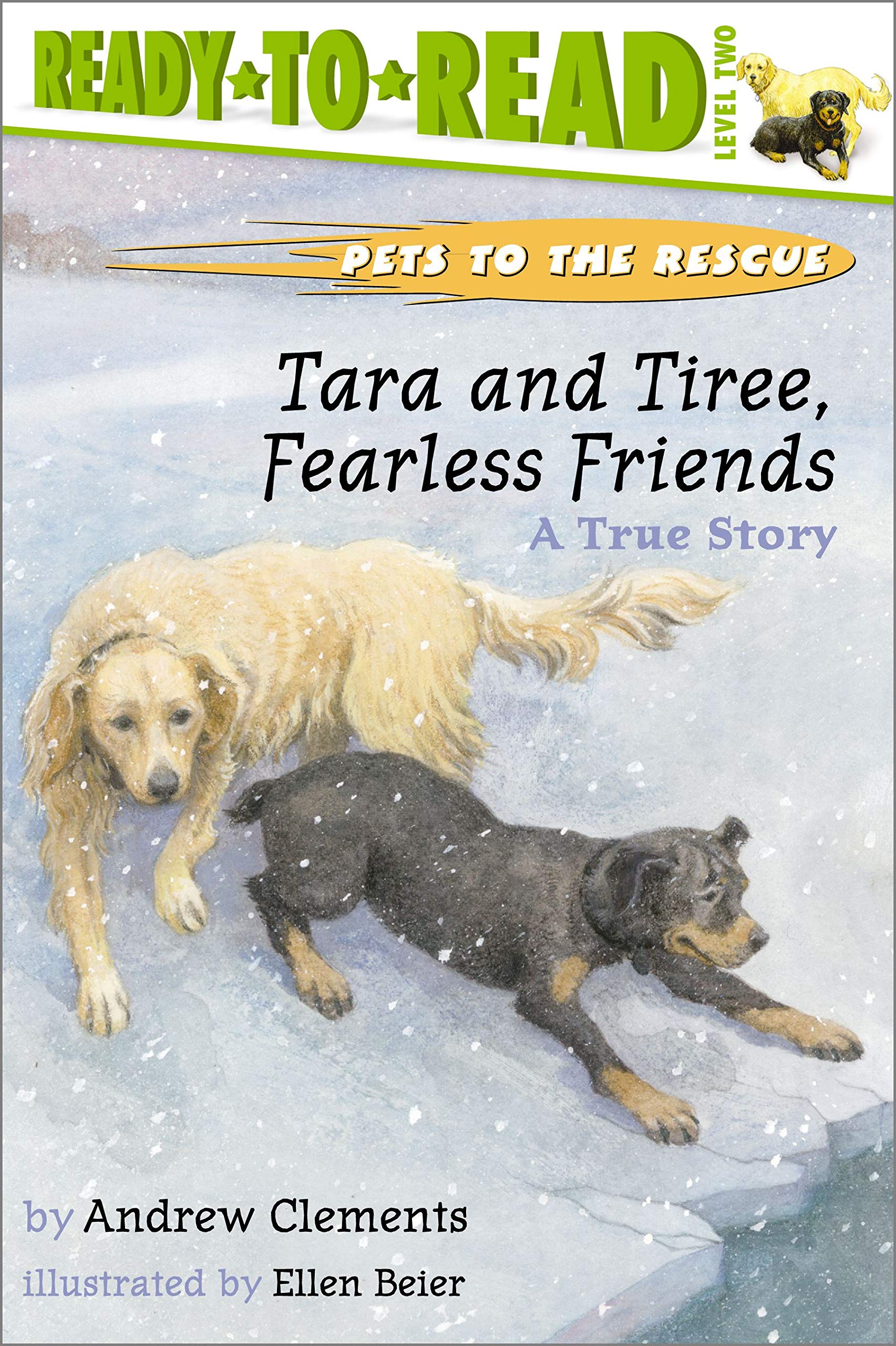 Tara and Tiree, Fearless Friends : A True Story