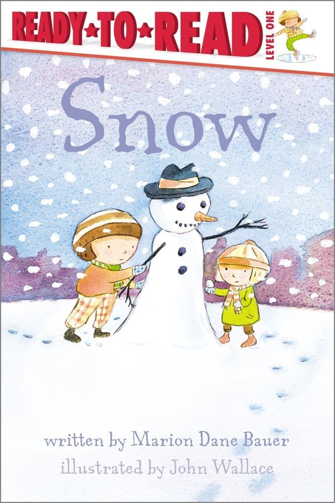 Snow: Ready-to-Read Level 1 (Weather Ready-to-Reads)