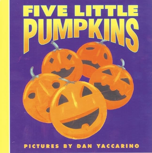 Five Little Pumpkins: A Fall and Halloween Book for Kids (Harper Growing Tree)