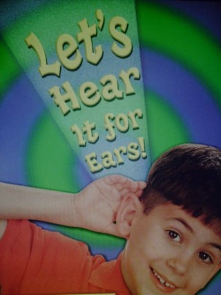 Let's Hear It for Ears!