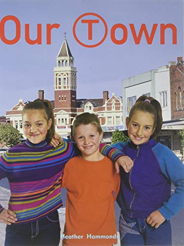 Leveled Reader: Our Town (Rigby Focus Fluent 1)