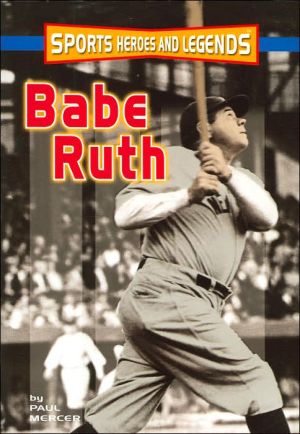 Babe Ruth (Sports Heroes & Legends)