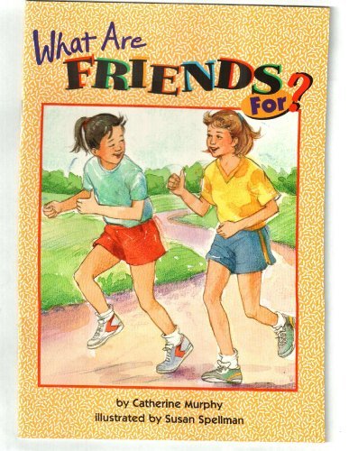 COMPREHENSION POWER READERS WHAT ARE FRIENDS FOR? GRADE FIVE 2004C