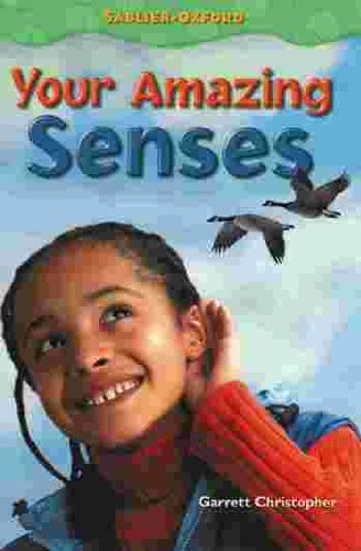Your Amazing Senses (Sadlier-Oxford Early Content Readers--Health--Level 6)