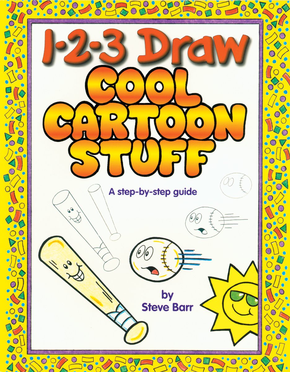 1-2-3 Draw Cool Cartoon Stuff