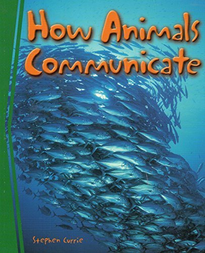 How Animals Communicate (Guided Reading Level T)