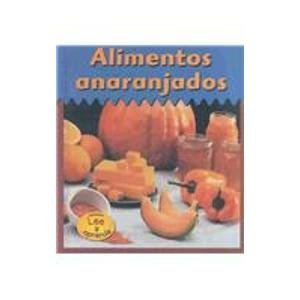 Alimentos anaranjados (Colores para comer) (Spanish Edition)