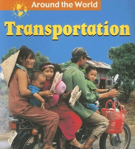 Transportation (Around The World)