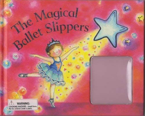 The Magical Ballet Slippers