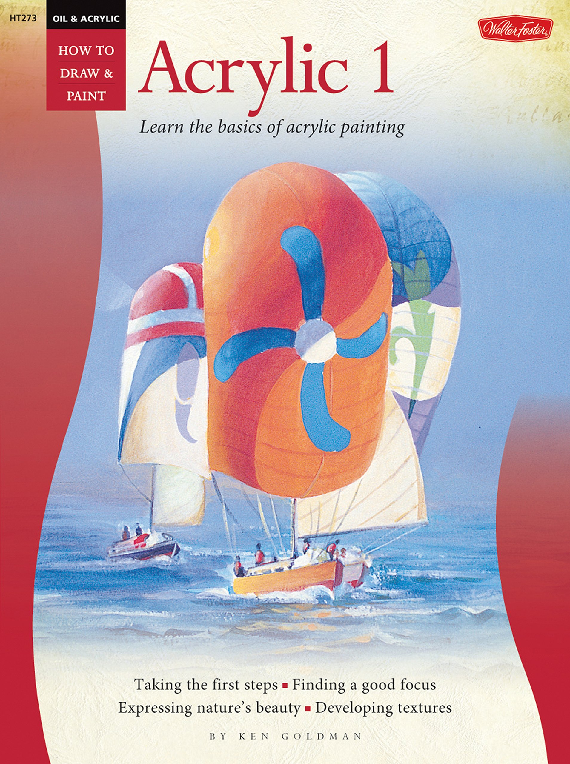Walter Foster How to Draw & Paint Acrylic 1 Book