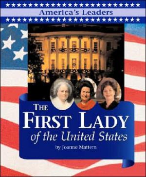 America's Leaders - The First Lady