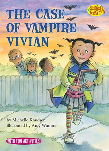 The Case of Vampire Vivian (Science Solves It!)
