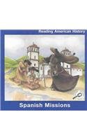 Spanish Missions (Reading American History)