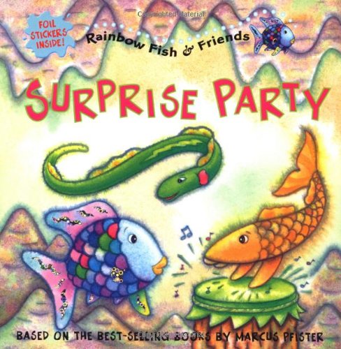 Surprise Party: Rainbow Fish & Friends (Rainbow Fish & Friends (Paperback))