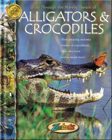 Alligators & Crocodiles (Zoobooks)
