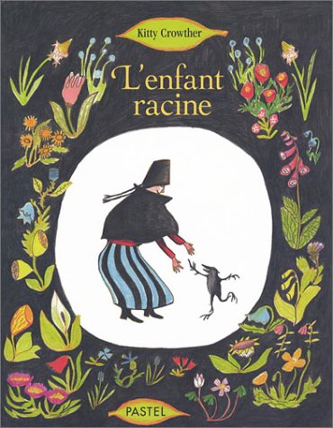 L'Enfant racine (PASTEL)